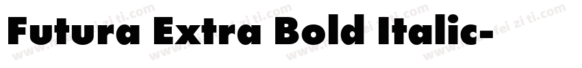 Futura Extra Bold Italic字体转换